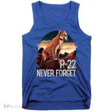 P22 Mountain Lion Never Forget P22 Tank Top