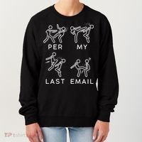 Per My Last Email Funny Sarcastic Women's Sweatshirt thumb 0