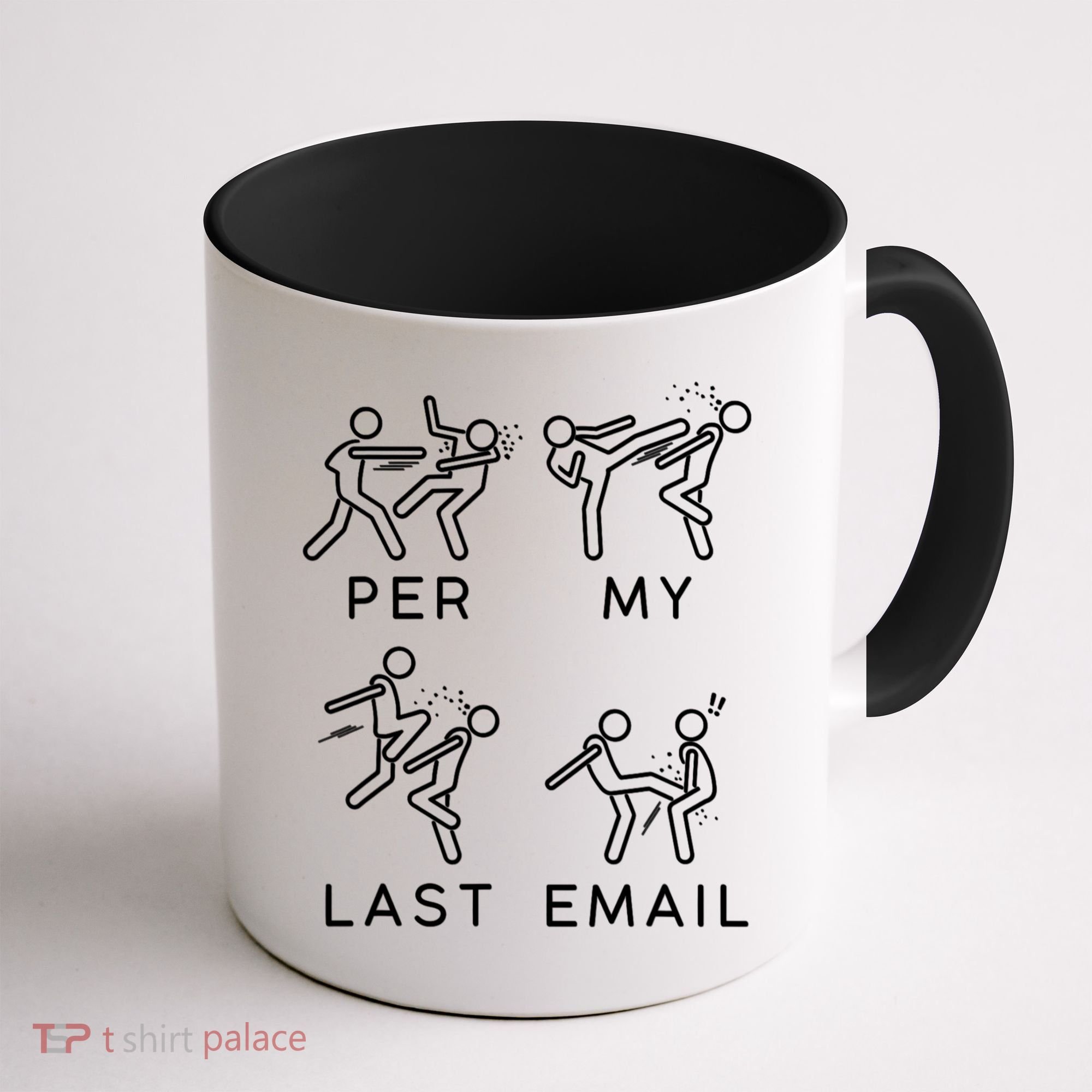 Per My Last Email Funny Sarcastic Coffee Mug
