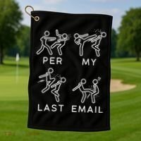 Per My Last Email Funny Sarcastic Golf Towel thumb 1