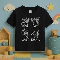 Per My Last Email Funny Sarcastic Toddler T-Shirt thumb 3