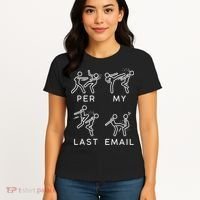 Per My Last Email Funny Sarcastic Women's T-Shirt thumb 4