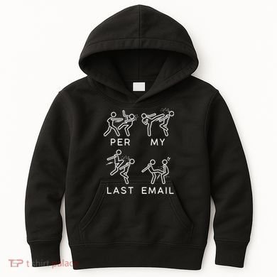 Per My Last Email Funny Sarcastic Kids Hoodie