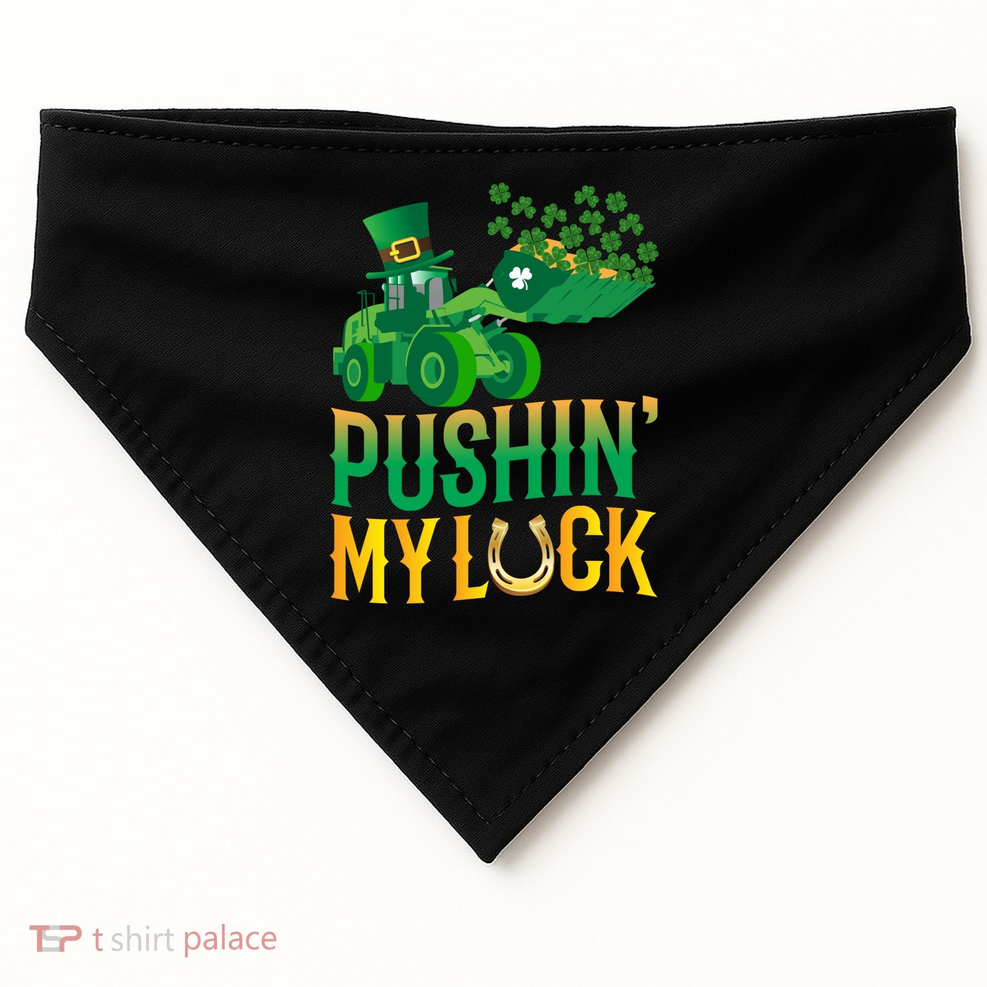 Pushing My Luck Funny Wheel Loader St Paddy’S Day Meaningful Gift USA-Made Doggie Bandana