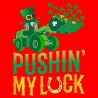 Pushing My Luck Funny Wheel Loader St Paddy’S Day Meaningful Gift Santa Hat thumb 1