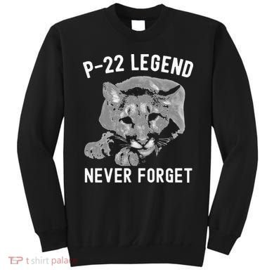 P-22 Mountain Lion Never Forget P-22 Exotic Animals Sweatshirt