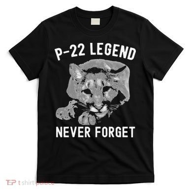 P-22 Mountain Lion Never Forget P-22 Exotic Animals T-Shirt