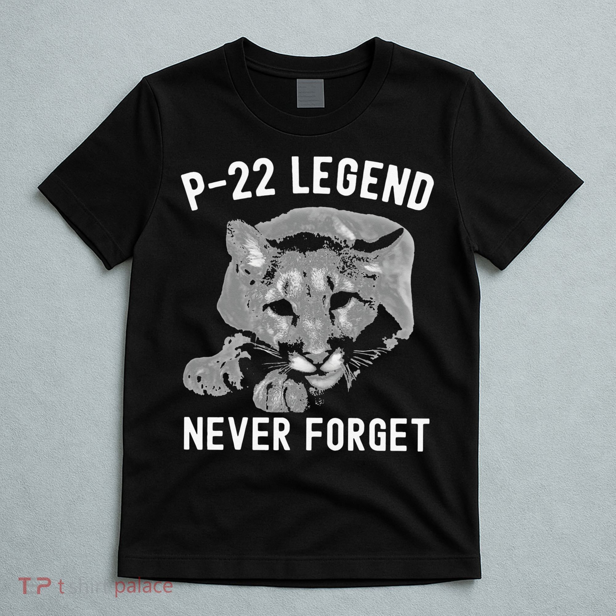 P-22 Mountain Lion Never Forget P-22 Exotic Animals T-Shirt