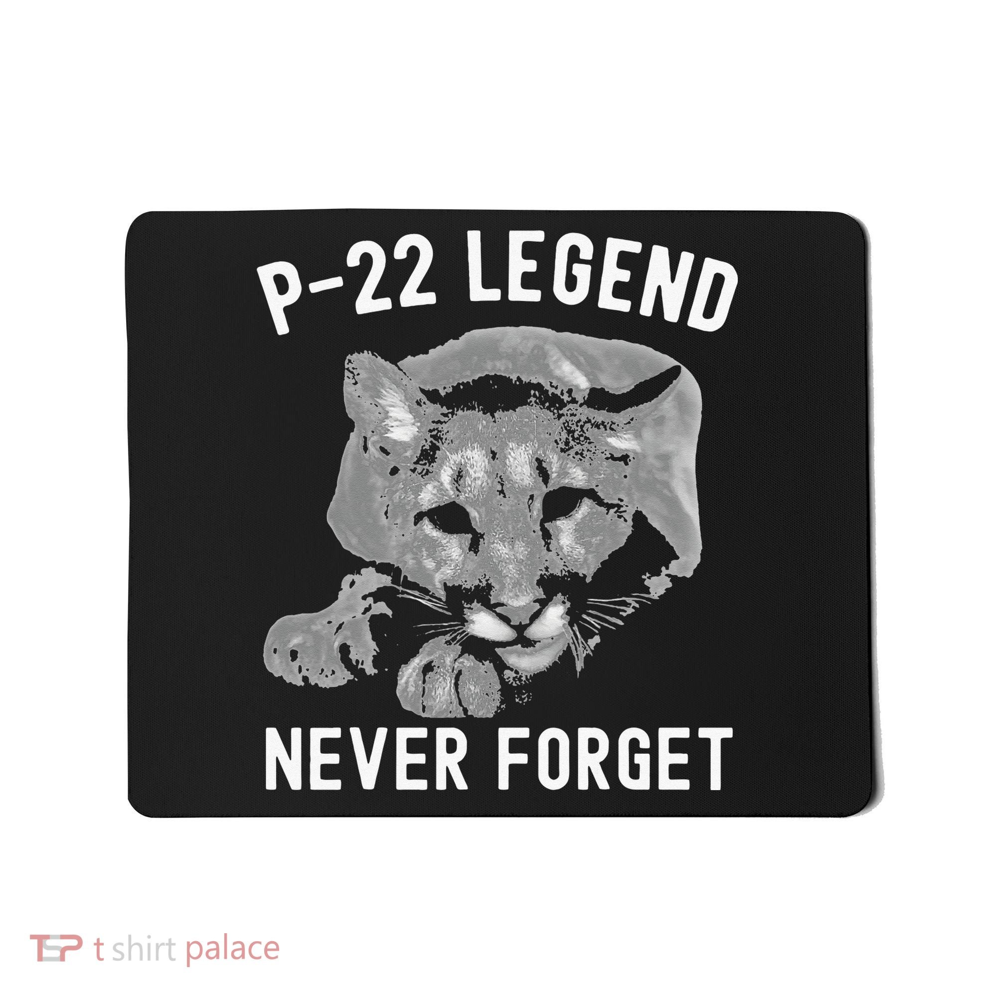 P-22 Mountain Lion Never Forget P-22 Exotic Animals Mousepad