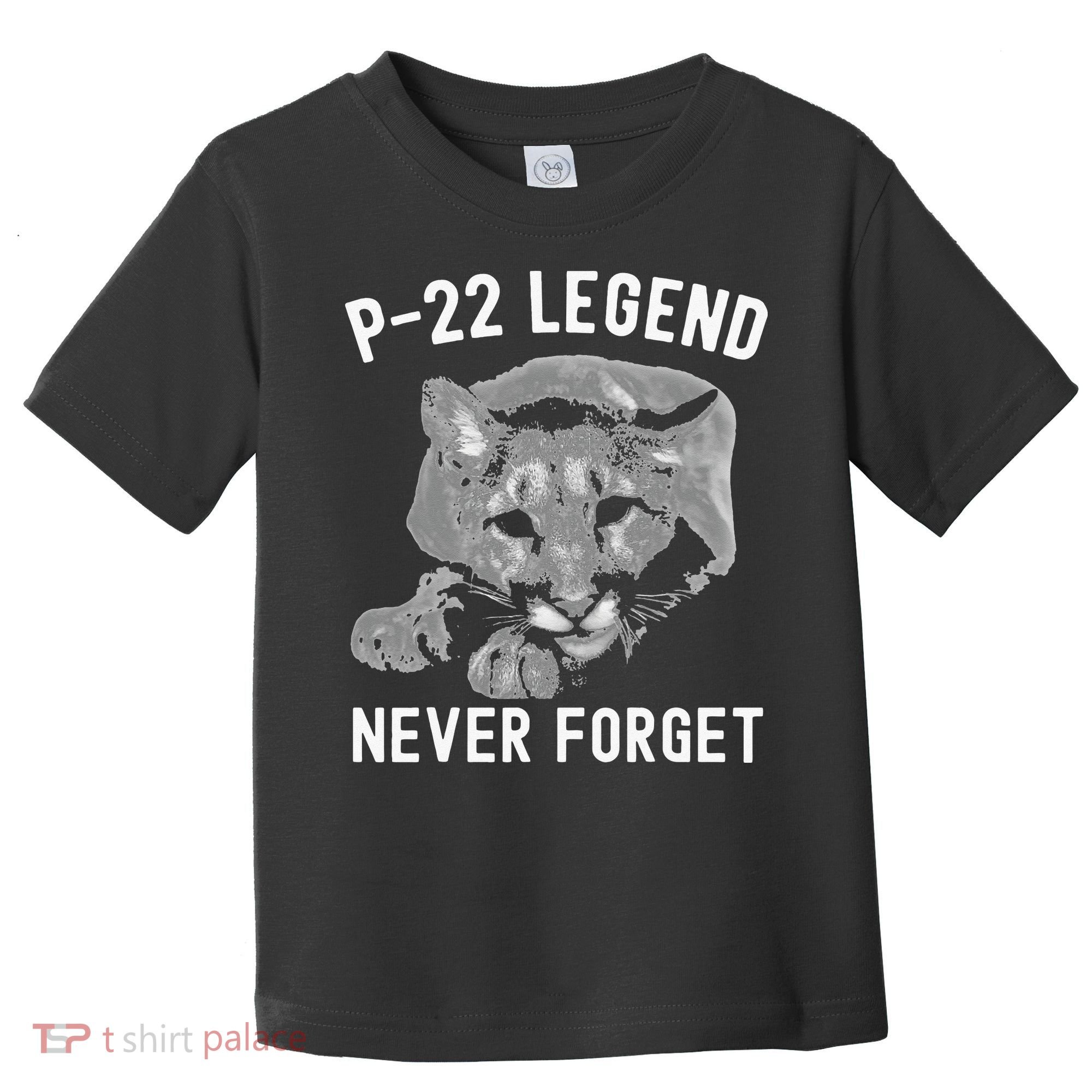 P-22 Mountain Lion Never Forget P-22 Exotic Animals Toddler T-Shirt