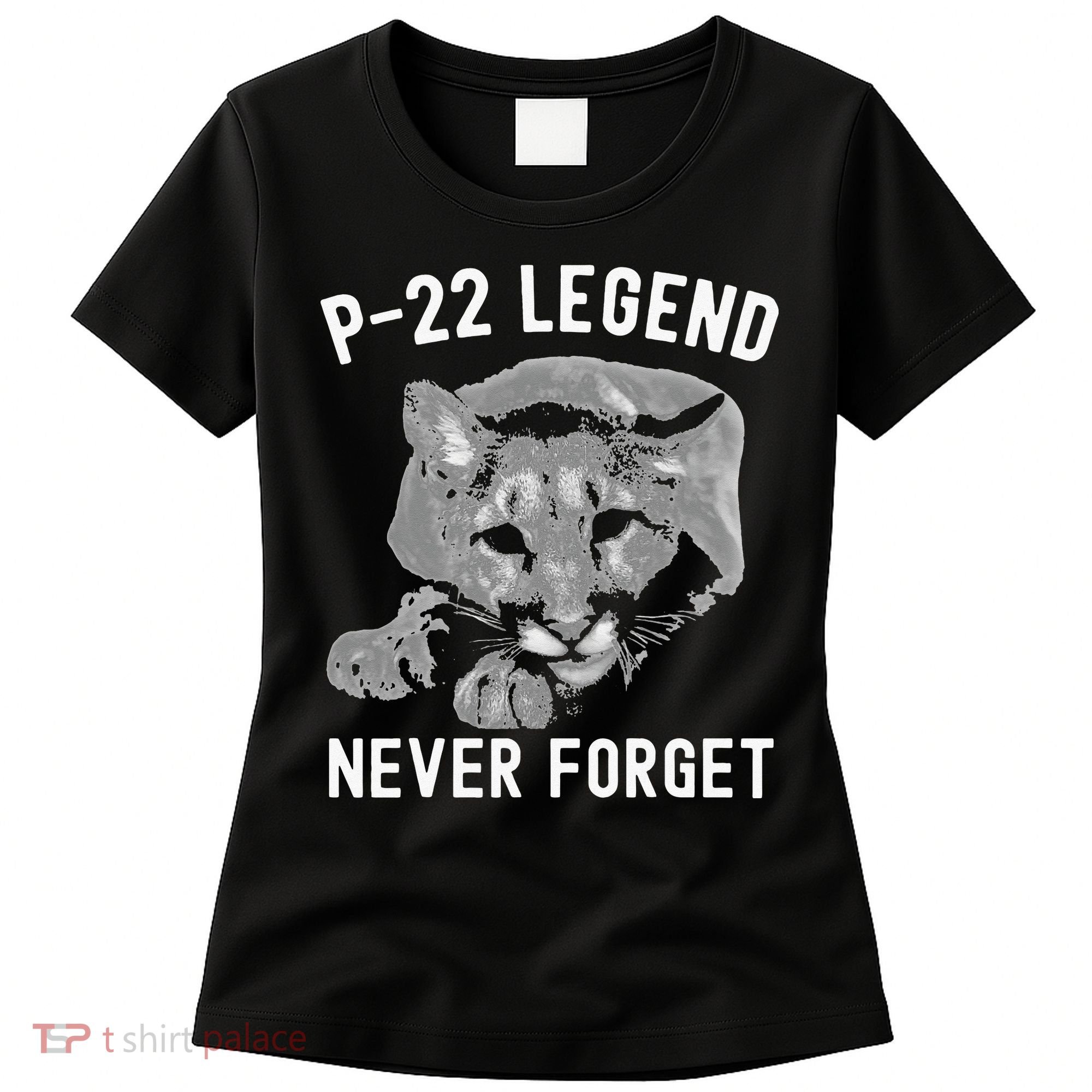 P-22 Mountain Lion Never Forget P-22 Exotic Animals Women's T-Shirt