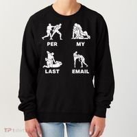 Per My Last Email Women's Sweatshirt thumb 0