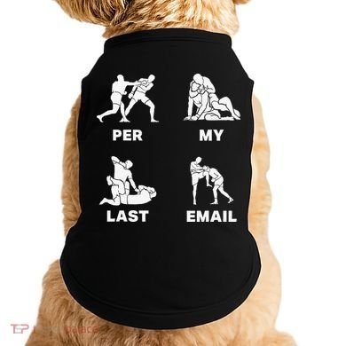 Per My Last Email Doggie Tank