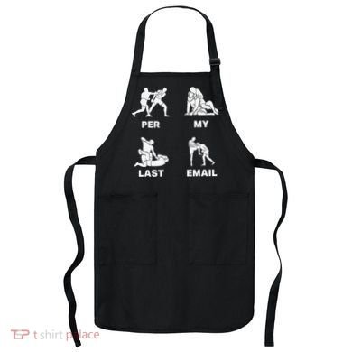 Per My Last Email Apron