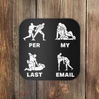 Per My Last Email Coaster thumb 0