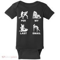 Per My Last Email Baby Bodysuit thumb 0