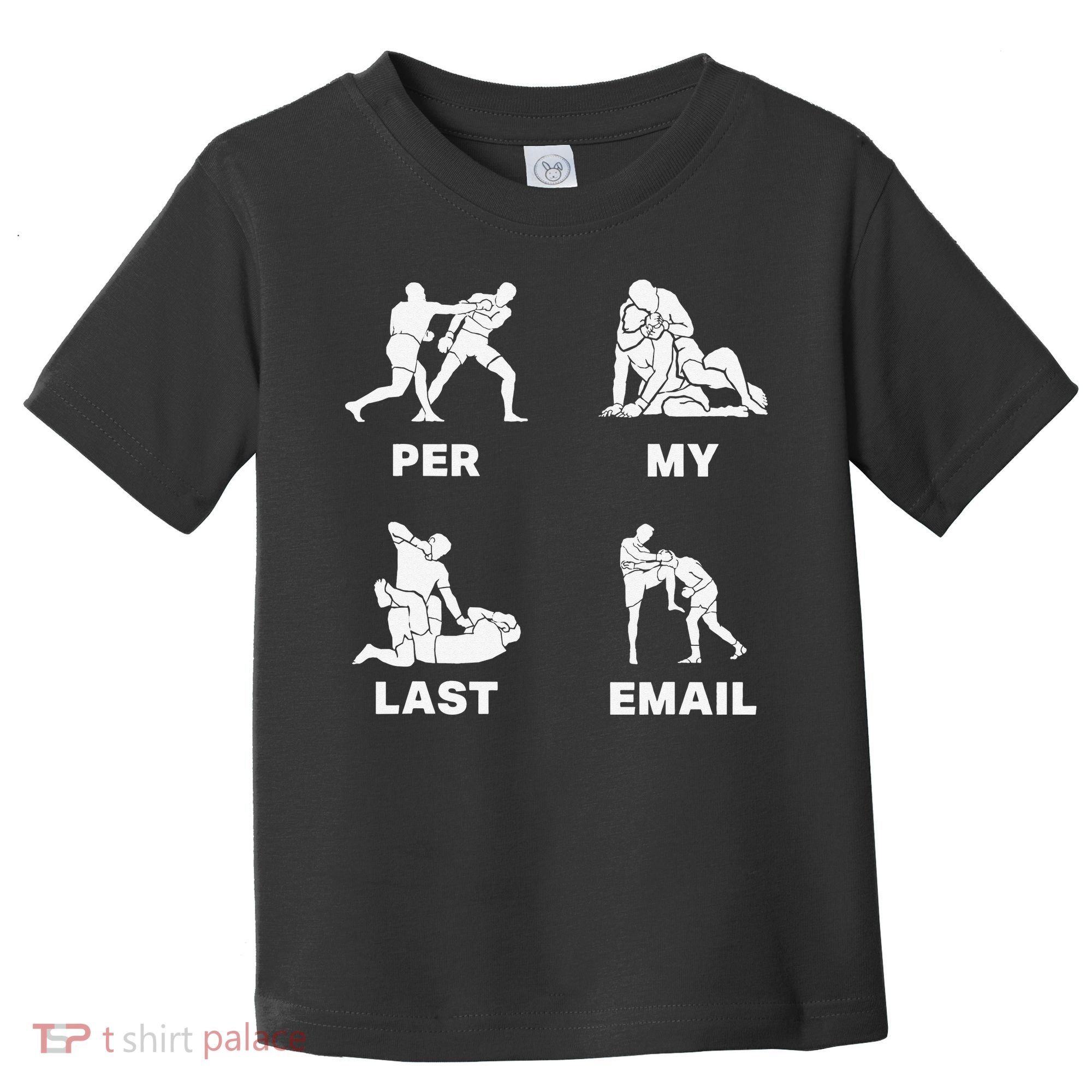 Per My Last Email Toddler T-Shirt