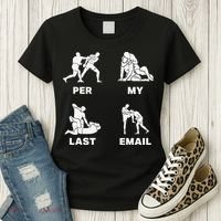 Per My Last Email Women's T-Shirt thumb 3