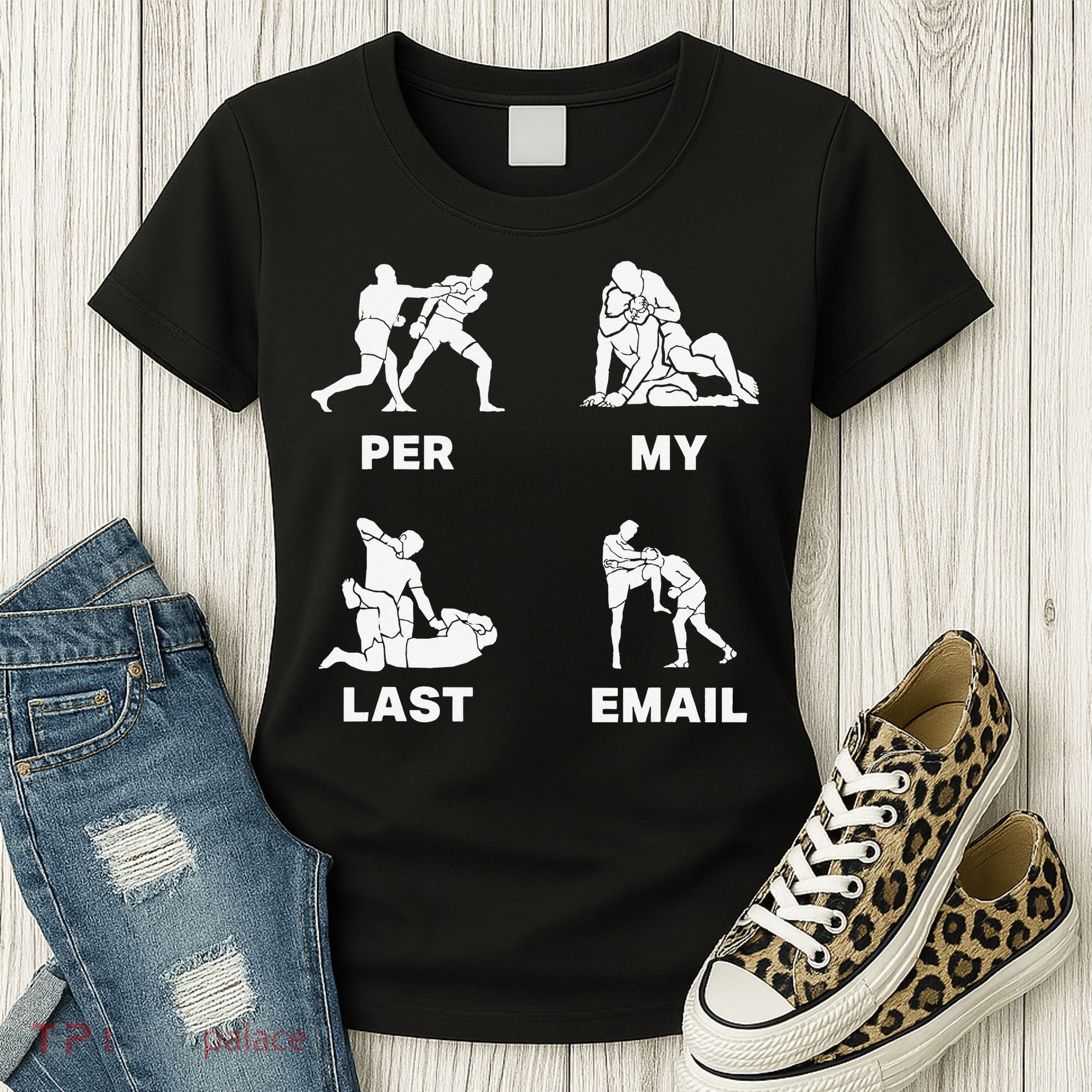 Per My Last Email Women's T-Shirt