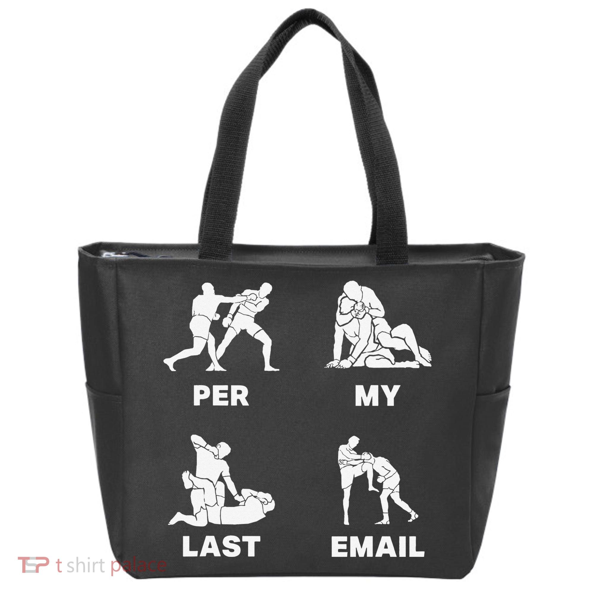 Per My Last Email Tote Bag