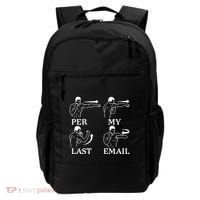 Per My Last Email Funny Backpack thumb 0