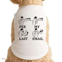 Per My Last Email Funny Doggie Tank thumb 0