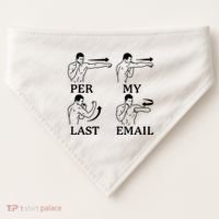 Per My Last Email Funny USA-Made Doggie Bandana thumb 0