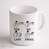 Per My Last Email Funny Coffee Mug thumb 1