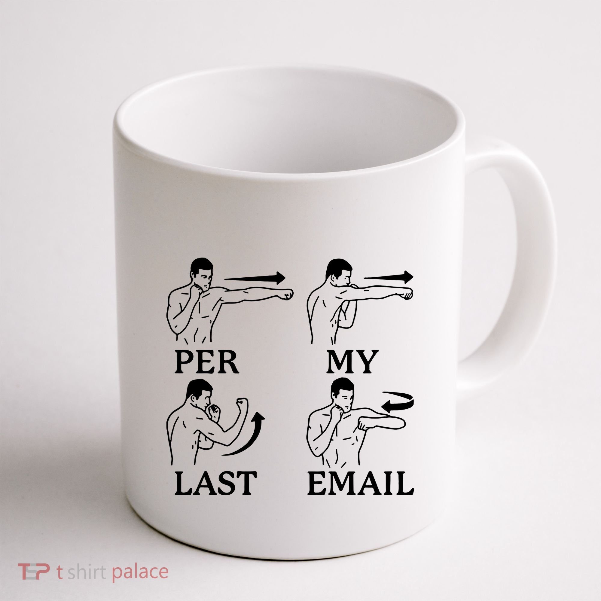Per My Last Email Funny Coffee Mug