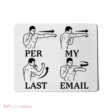 Per My Last Email Funny Mousepad