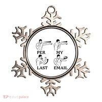 Per My Last Email Funny Ornament thumb 0