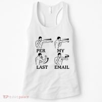 Per My Last Email Funny Women's Tank Top thumb 0