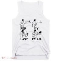 Per My Last Email Funny Tank Top thumb 0
