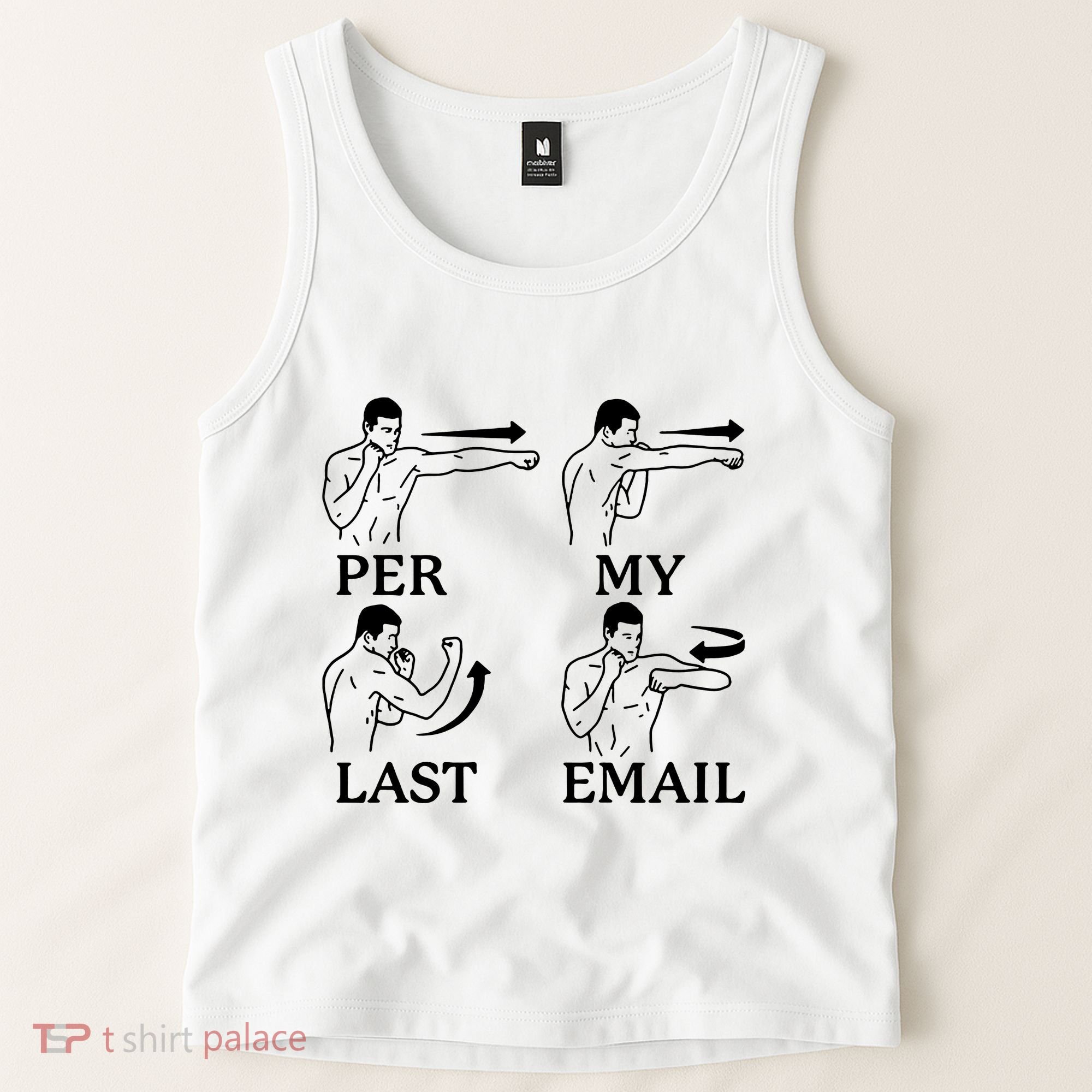 Per My Last Email Funny Tank Top