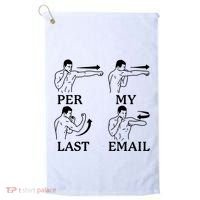 Per My Last Email Funny Golf Towel thumb 0