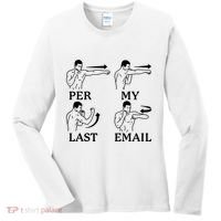 Per My Last Email Funny Women's Long Sleeve Shirt thumb 0