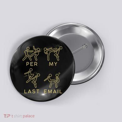 Per My Last Email Boxing Meme Button