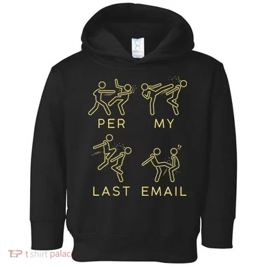 Per My Last Email Boxing Meme Toddler Hoodie