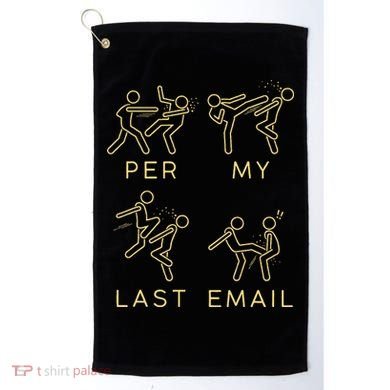 Per My Last Email Boxing Meme Golf Towel