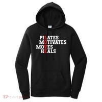 Pilates Motivates Moves Heals Love Exercise Workout Fitness Cool Gift Women's Hoodie thumb 0