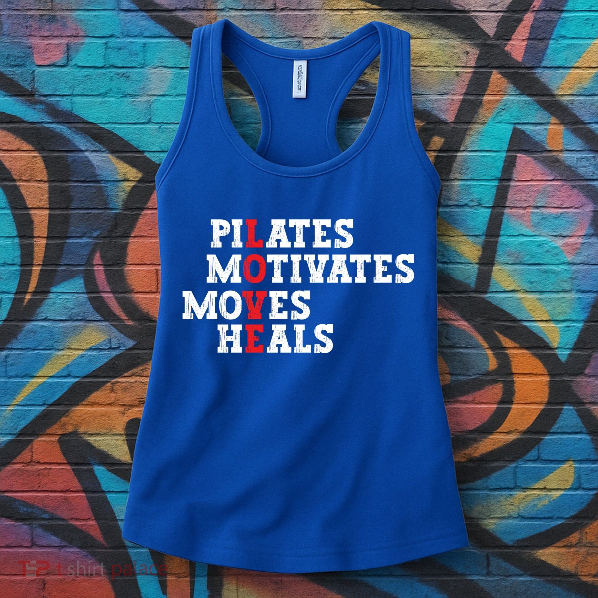 Pilates Motivates Moves Heals Love Exercise Workout Fitness Cool Gift Women's Tank Top