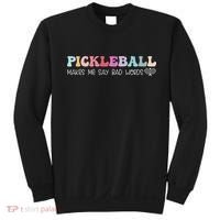 Pickleball Makes Me Say Bad Words, Funny Pickleball Lovers Sweatshirt thumb 0