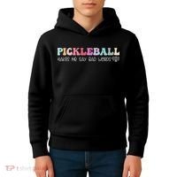Pickleball Makes Me Say Bad Words, Funny Pickleball Lovers Kids Hoodie thumb 4