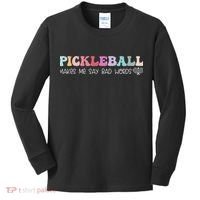Pickleball Makes Me Say Bad Words, Funny Pickleball Lovers Kids Long Sleeve Shirt thumb 0