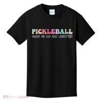 Pickleball Makes Me Say Bad Words, Funny Pickleball Lovers Kids T-Shirt thumb 0