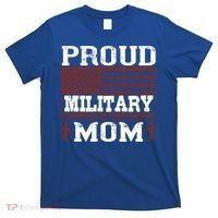 Proud Military Mom Us Military Happy Veterans Day Gift T-Shirt thumb 0