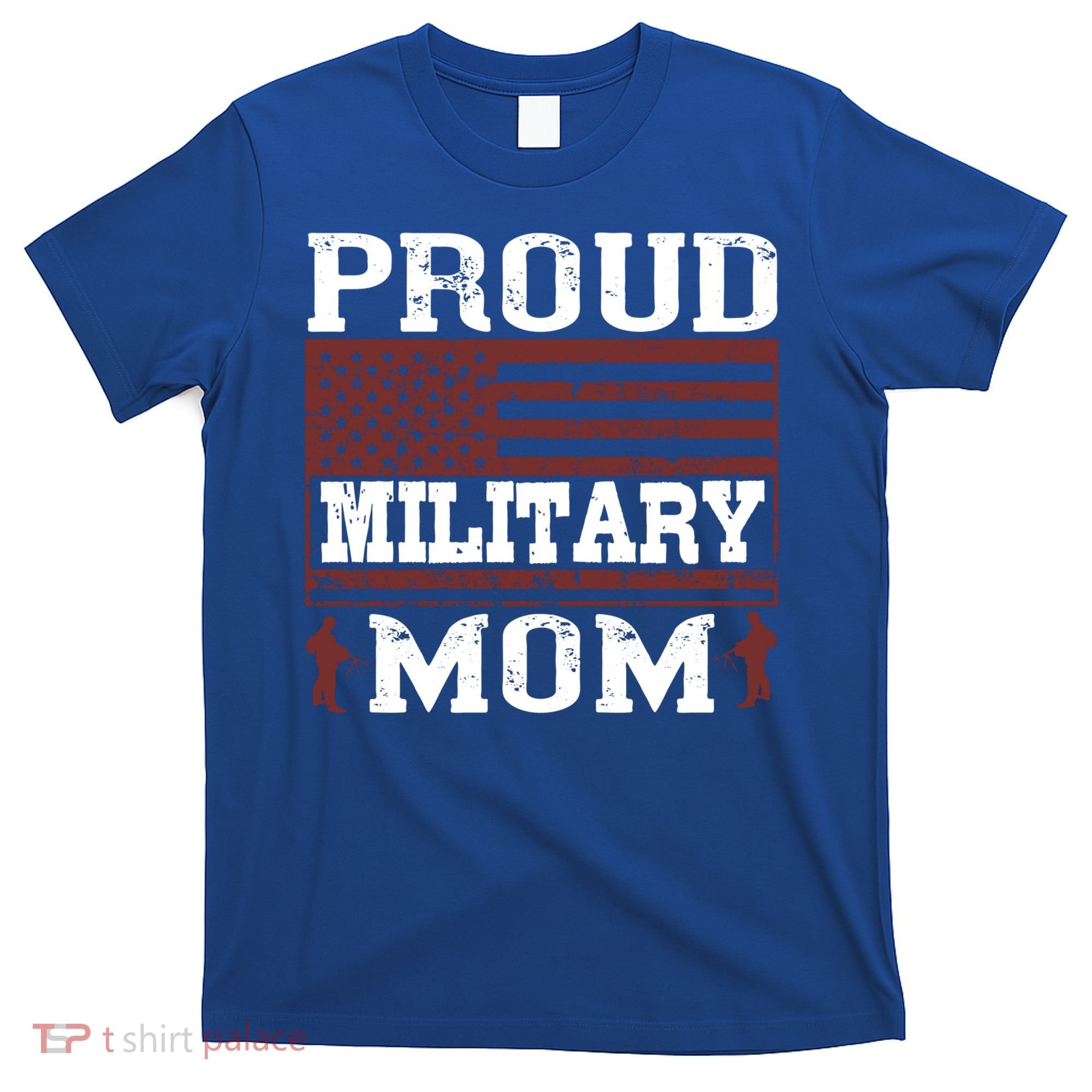 Proud Military Mom Us Military Happy Veterans Day Gift T-Shirt