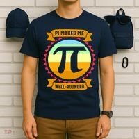 Pie Makes Me Well Rounded Pie Day 3.14 T-Shirt thumb 6