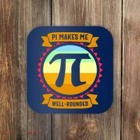 Pie Makes Me Well Rounded Pie Day 3.14 Coaster thumb 0