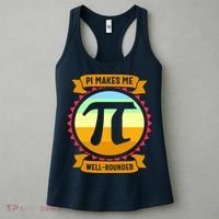 Pie Makes Me Well Rounded Pie Day 3.14 Women's Tank Top thumb 3
